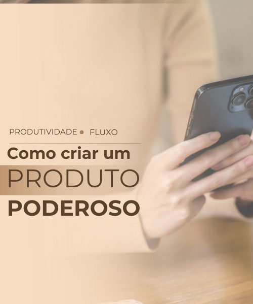 E-book — Produtividade & Fluxo: Explorando a Arte da Eficiência e Significado